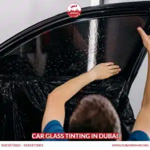 Car Glass Tinting in Dubai