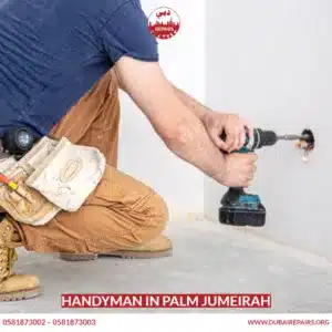 Handyman In Palm Jumeirah