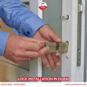 Lock Installation in Dubai