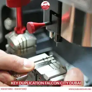 Key Duplication Falcon City Dubai