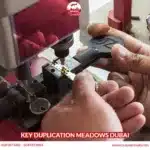 Key Duplication Meadows Dubai