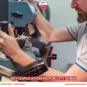 Key Duplication Motor City Dubai